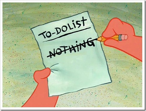 To Do List Nothing. To-Do List Patrick